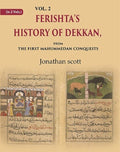 Ferishta's History of Dekkan: From the first Mahummedan Conquests 2nd - Gyan Books
