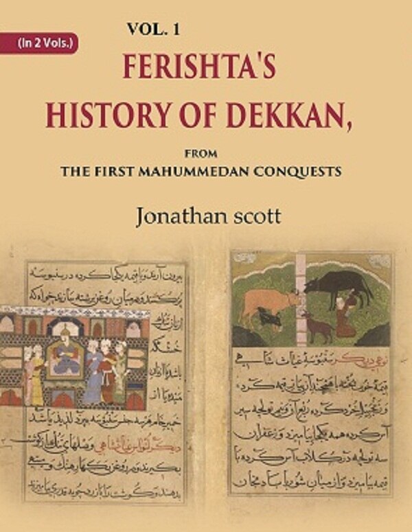 Ferishta's History of Dekkan: From the first Mahummedan Conquests 1st - Gyan Books