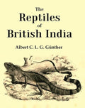 The Reptiles of British India - Gyan Books