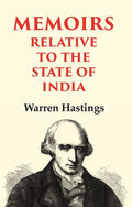 Memoirs Relative to the State of India - Gyan Books