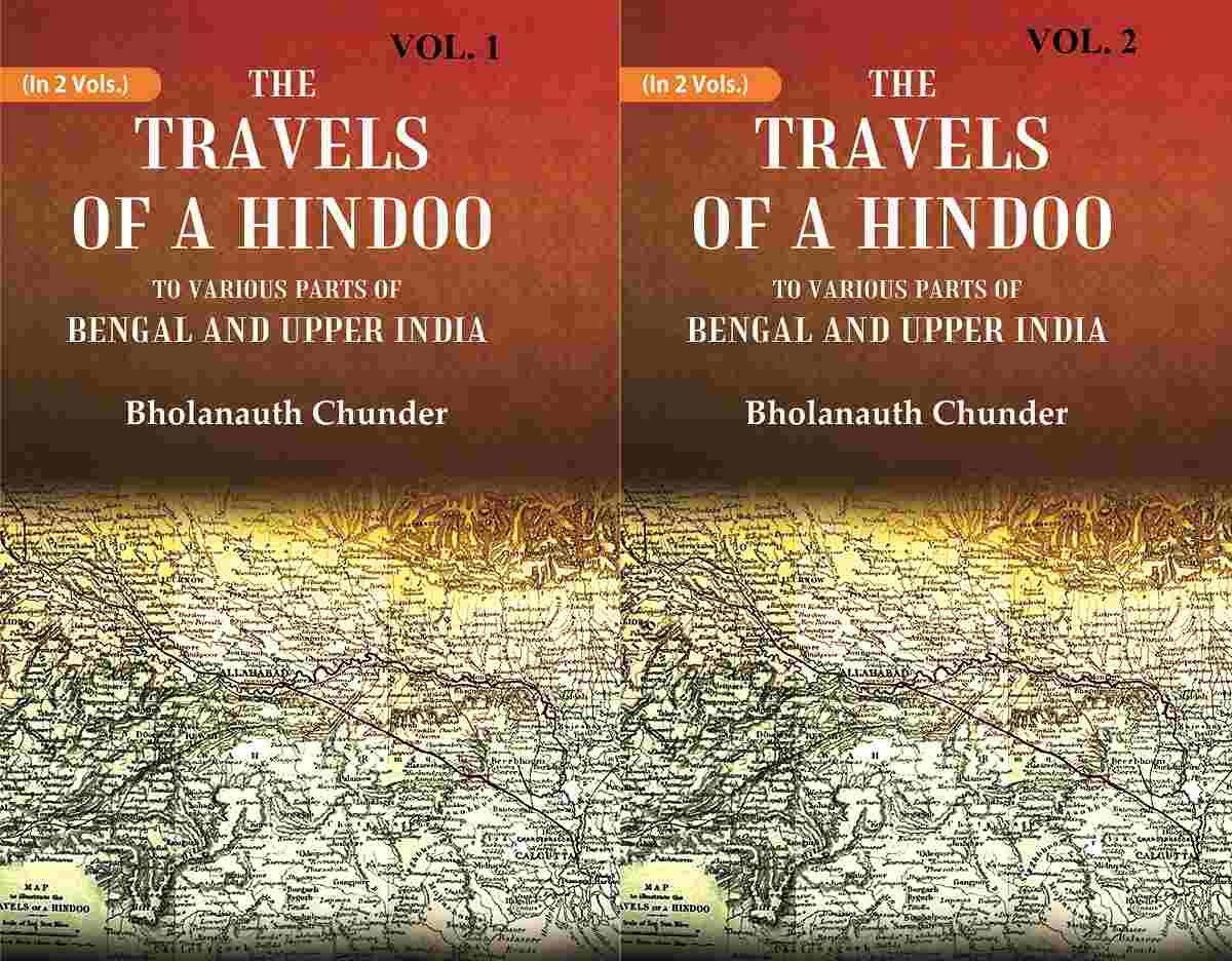 The Travels of a Hindoo To Various Parts of Bengal and Upper India 2 Vols. Set - Gyan Books