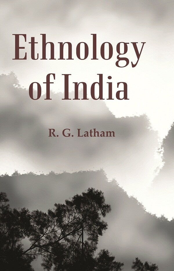 Ethnology of India - Gyan Books