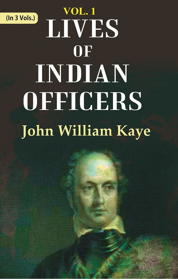 Lives of Indian Officers 1st - Gyan Books