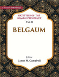 Gazetteer of the Bomaby Presidency: Belgaum 21st - Gyan Books
