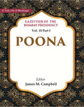 Gazetteer of the Bombay Presidency: Poona 18th Part I - Gyan Books