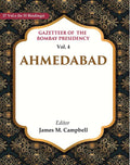 Gazetteer of the Bombay Presidency: Ahmedabad 4th - Gyan Books