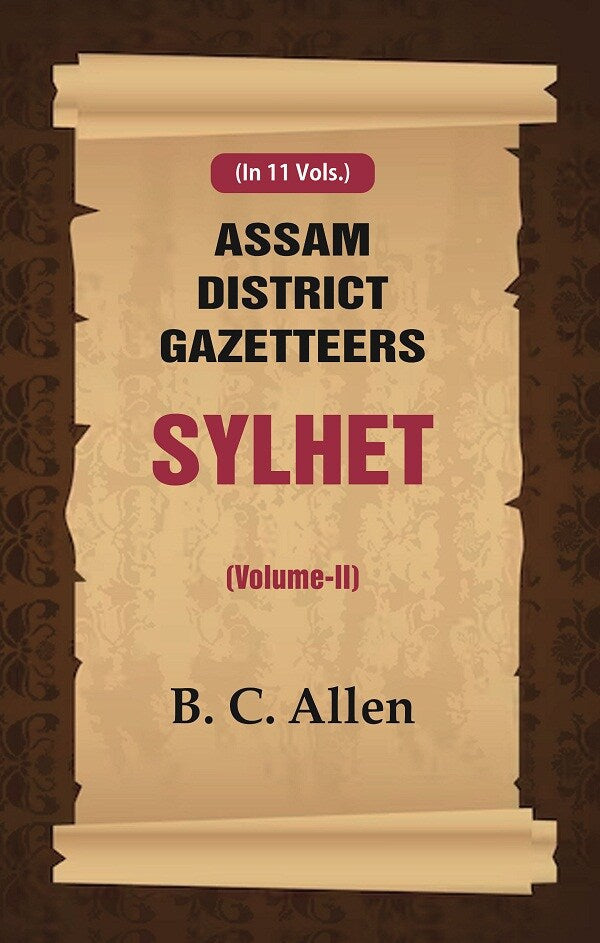 Assam District Gazetteers: Sylhet 2nd - Gyan Books