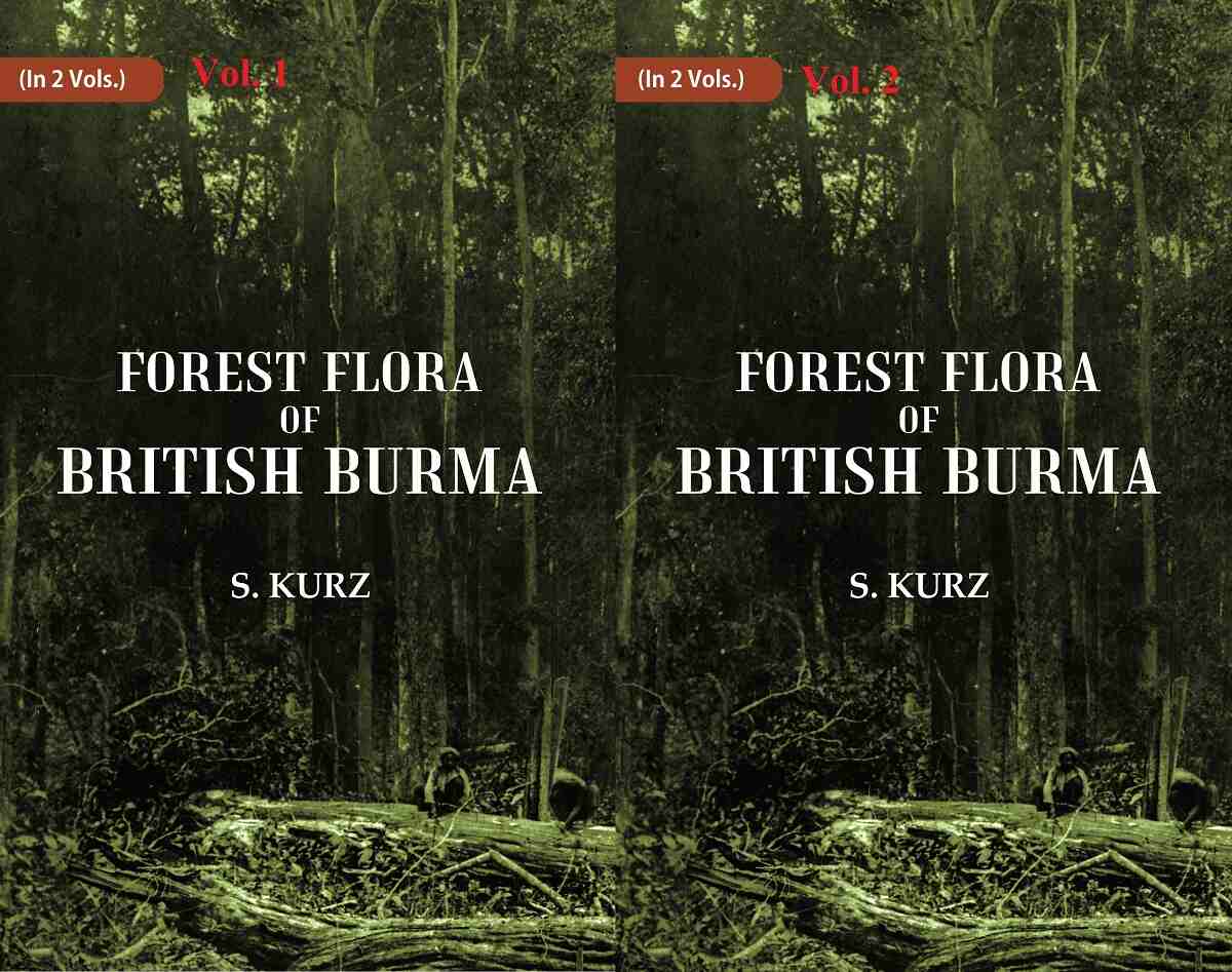 Forest Flora of British Burma 2 Vols. Set - Gyan Books