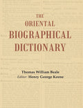 The Oriental Biographical Dictionary - Gyan Books
