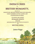 India'S Cries To British Humanity, Relative To Infanticide, British Connection With Idolatry, Ghaut - Gyan Books