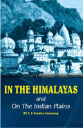 In the Himalayas and on the Indian Plains - Gyan Books