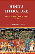 Hindu Literature Or the Ancient Books of India - Gyan Books