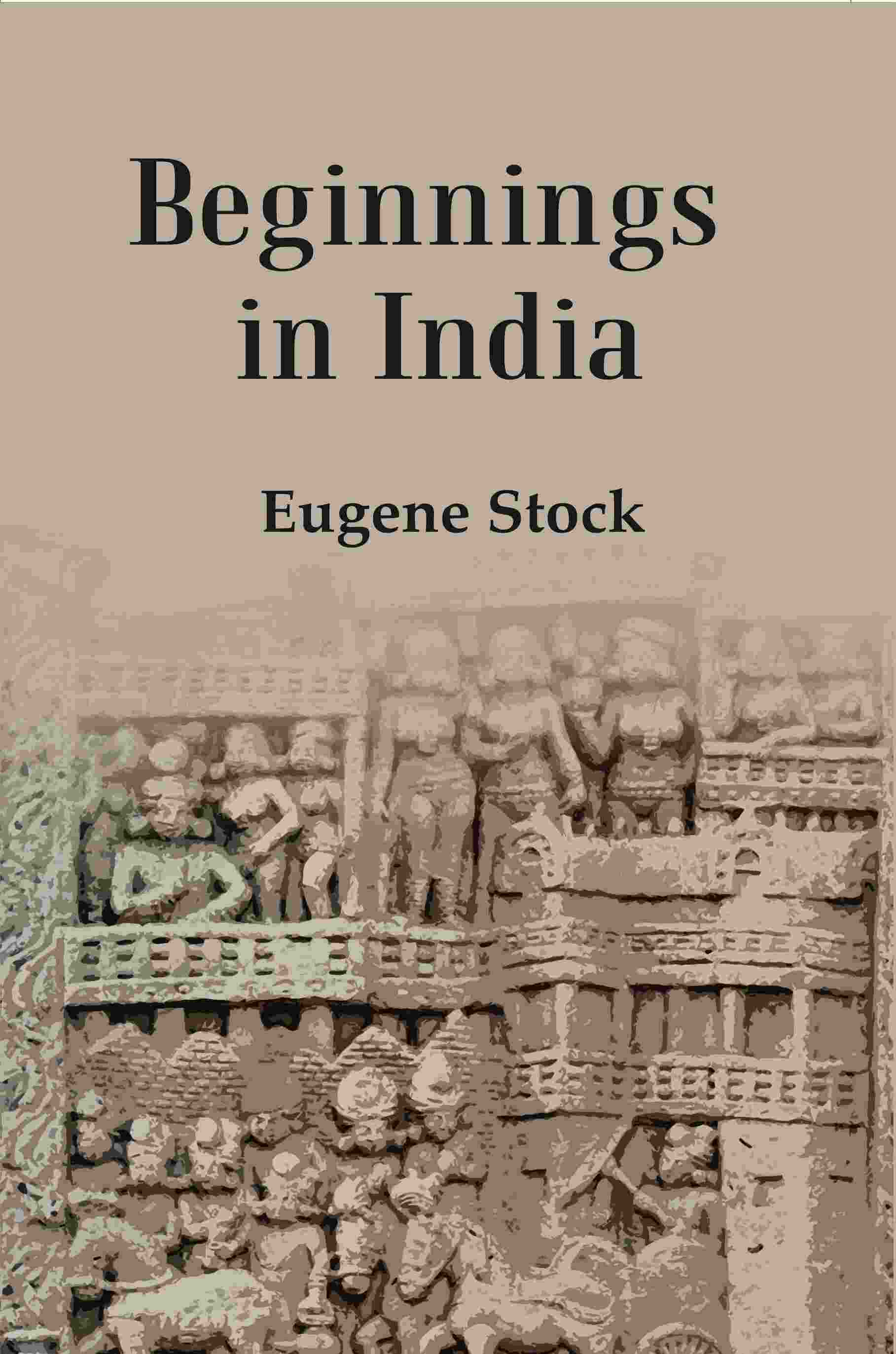 Beginnings in India - Gyan Books