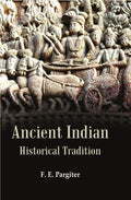 Ancient Indian Historical Tradition - Gyan Books