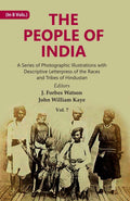 The People of India: A Series of Photographic Illustrations with Descriptive Letterpress of the Races and Tribes of Hindustan 7th - Gyan Books