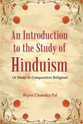 An Introduction to the Study of Hinduism: (A Study in Comparative Religion) - Gyan Books