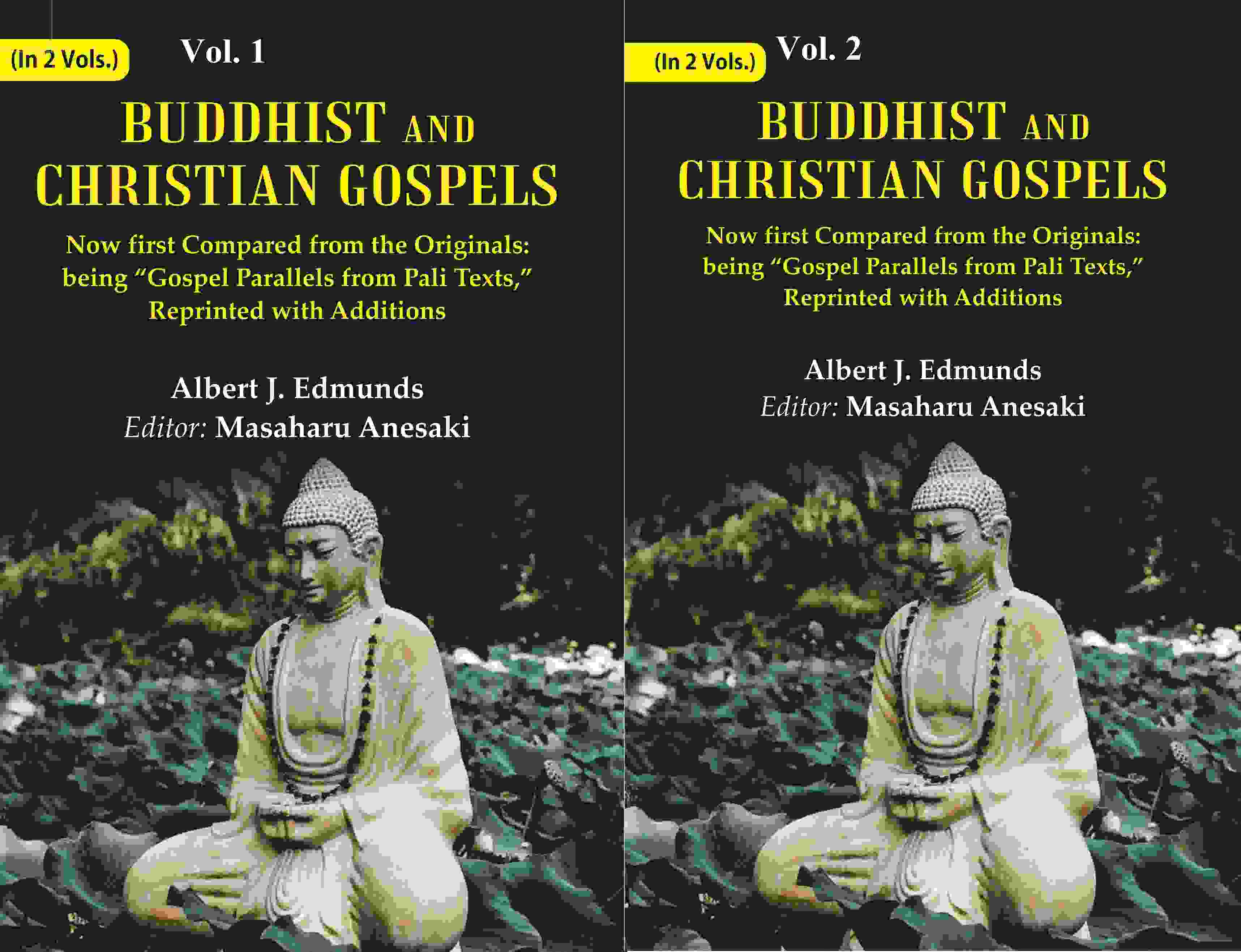 Buddhist And Christian Gospels: Now First Compared From The Originals: 2 Vols. Set - Gyan Books