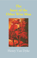 The Story of the Other Wise Man - Gyan Books
