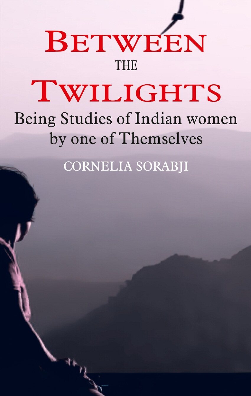 Between the Twilights: Being studies of Indian women by one of themselves - Gyan Books