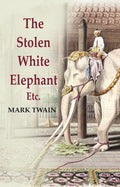 The Stolen White Elephant: Etc - Gyan Books