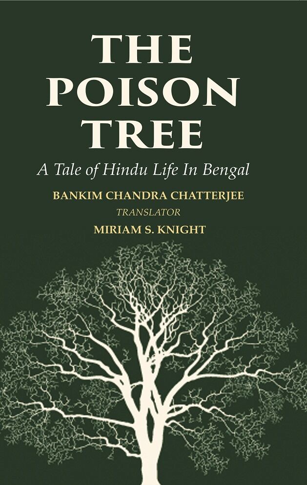 The Poison Tree: A Tale of Hindu Life In Bengal - Gyan Books