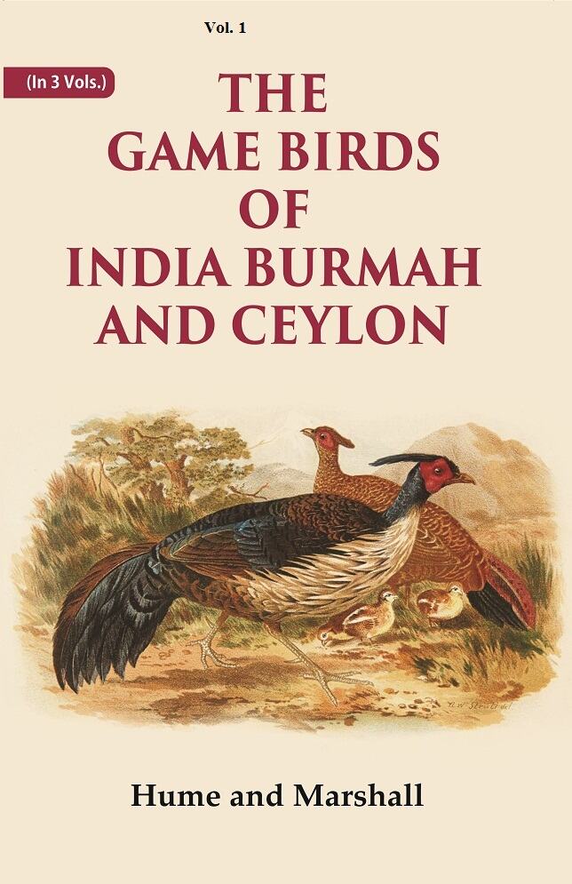 The Game Birds of India Burmah And Ceylon 1st - Gyan Books