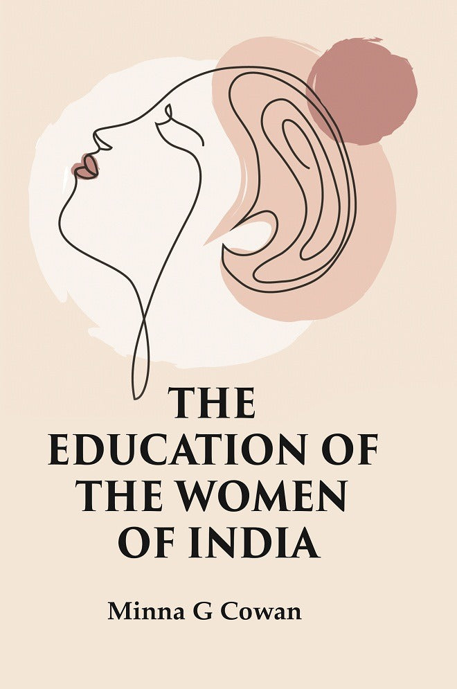 The Education of The Women of India - Gyan Books
