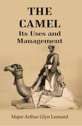 The Camel its Uses and Management - Gyan Books