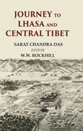 Journey to Lhasa And Central Tibet - Gyan Books