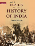 Cassell's Illustrated History of India 1st - Gyan Books