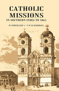 Catholic Missions in Southern India to 1865 - Gyan Books