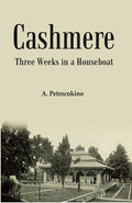 Cashmere: Three Weeks in a Houseboat - Gyan Books