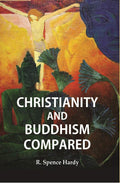 Christianity and Buddhism Compared - Gyan Books
