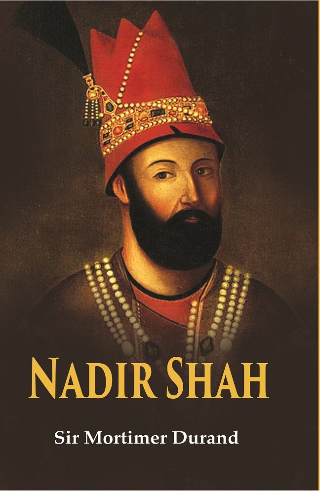 Nadir Shah - Gyan Books