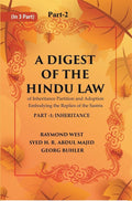 A Digest of the Hindu Law : of Inheritance Partition and Adoption Embodying the Replies of the Sastris Part-2 - Gyan Books