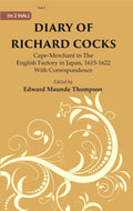 Diary Of Richard Cocks : Cape-merchant In The English Factory In Japan, 1615-1622 With Correspondence 2nd - Gyan Books