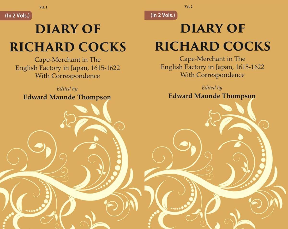 Diary Of Richard Cocks : Cape-merchant In The English Factory In Japan, 1615-1622 With Correspondence 2 Vols. Set - Gyan Books