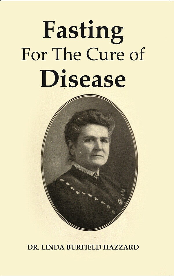 Fasting For The Cure of Disease - Gyan Books