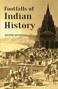 Footfalls of Indian History - Gyan Books