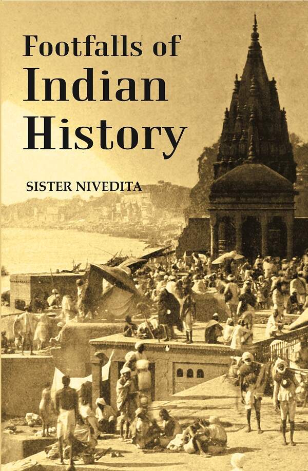 Footfalls of Indian History - Gyan Books