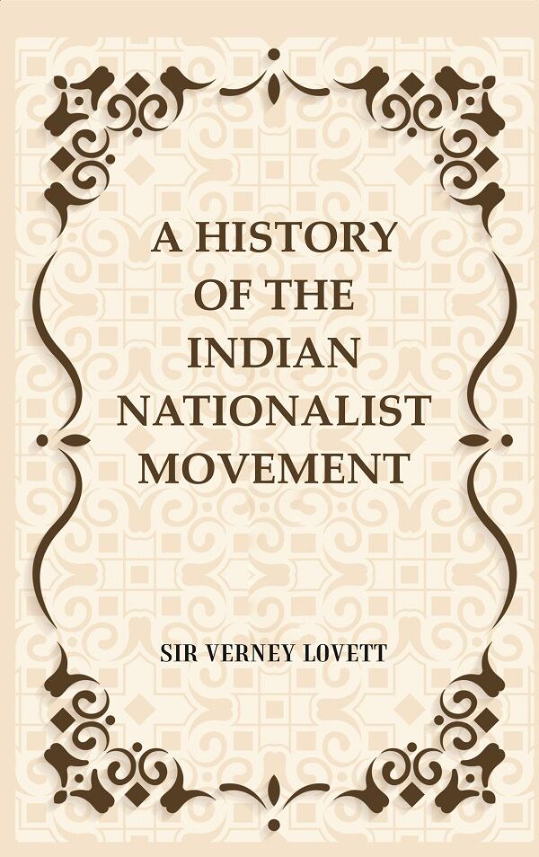 A History of the Indian Nationalist Movement - Gyan Books