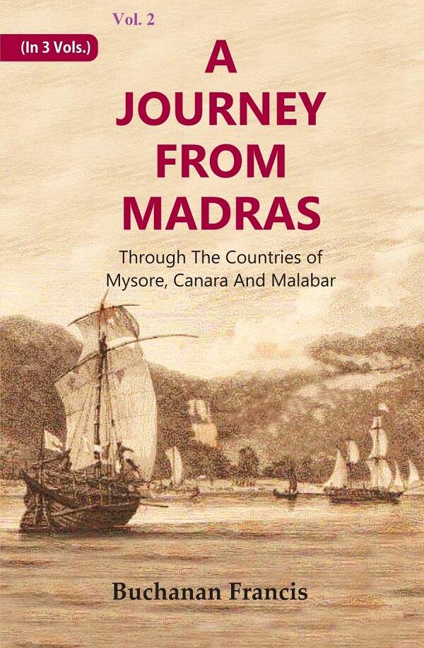 A Journey From Madras : Through The Countries of Mysore, Canara And Malabar 2nd - Gyan Books