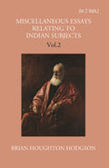 Miscellaneous Essays Relating To Indian Subjects Vol. 2nd - Gyan Books