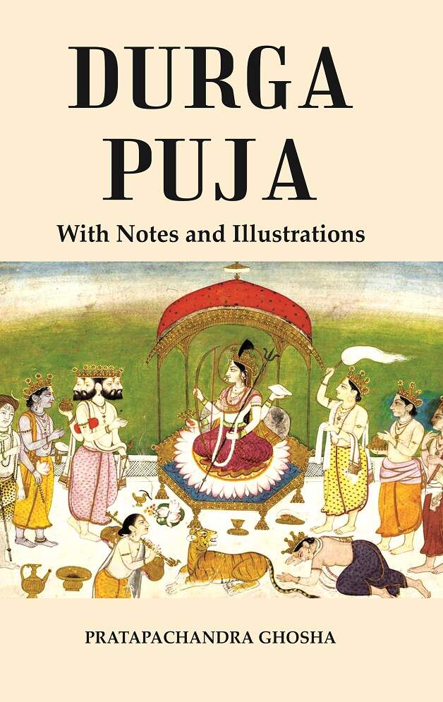 Durga Puja : With Notes and Illustrations - Gyan Books