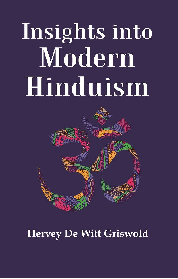 Insights into Modern Hinduism - Gyan Books