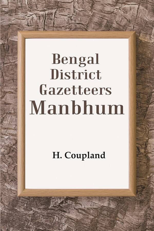 Bengal District Gazetteers: Manbhum 28th - Gyan Books