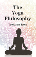 The Yoga Philosophy : Being the Text of Patanjali with Bhoja Raja's Commentary - Gyan Books