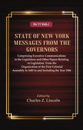 State Of New York Messages From The Governors : Comprising Executive Communications To The Legislature 1906 - Gyan Books