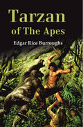 Tarzan of The Apes - Gyan Books