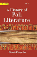 A History Of Pali Literature 2nd - Gyan Books